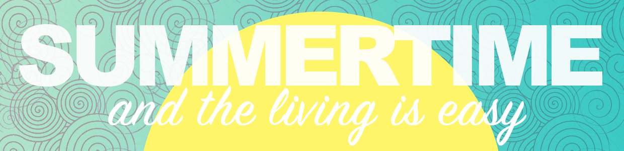An illustration of the sun with the words Summertime and the living is easy written on it.