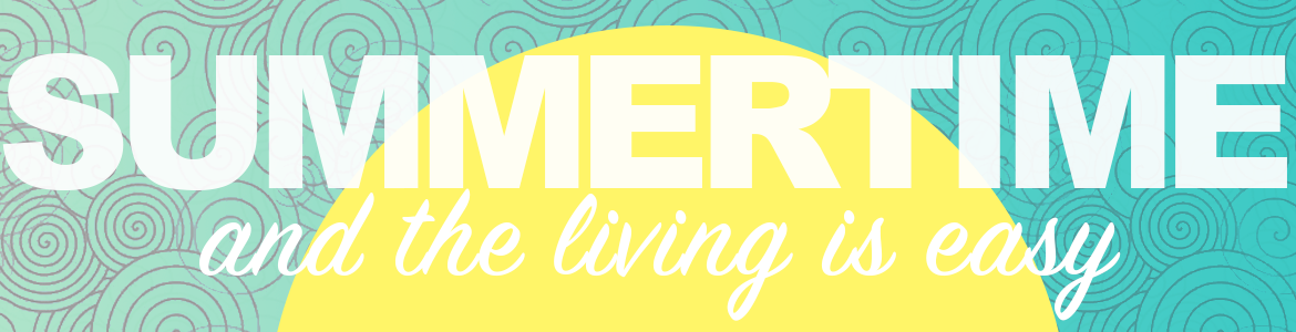 An illustration of the sun with the words Summertime and the living is easy written on it.