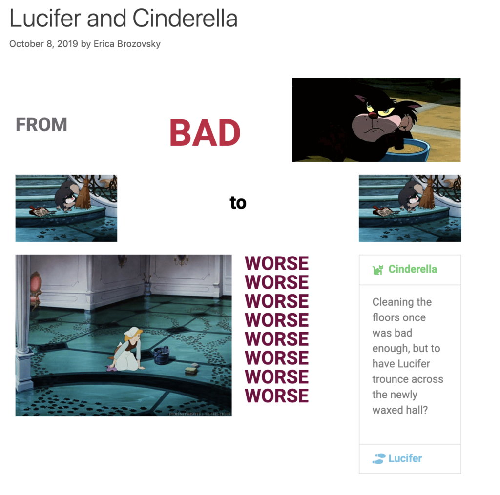 Cinderella story from Lucifer the cat's perspective by Erica Brozovsky