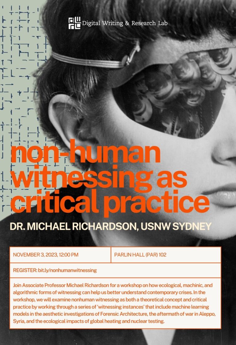 non-human witnessing as critical practice: Dr. Michael Richardson, USNW Sydney. November 3, 12:00 PM. Parlin Hall (PAR 102). Join Associate Professor Michael Richardson for a workshop on how ecological, machinic, and algorithmic forms of witnessing can help us better understand contemporary crises. In the workshop, we will examine nonhuman witnessing as both a theoretical concept and critical practice by working through a series of ‘witnessing instances’ that include machine learning models in the aesthetic investigations of Forensic Architecture, the aftermath of war in Aleppo, Syria, and the ecological impacts of global heating and nuclear testing. REGISTER: bit.ly/nonhumanwitnessing